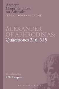 Alexander of Aphrodisias: Quaestiones 2.16-3.15 (Ancient Commentators on Aristotle)