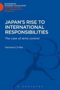 Japan's Rise to International Responsibilities : The Case of Arms Control (Bloomsbury Academic Collections: Japan)