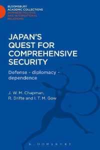 Japan's Quest for Comprehensive Security : Defence - Diplomacy - Dependence (Bloomsbury Academic Collections: Japan)