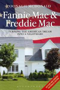 アメリカの住宅金融公庫：持ち家の夢が破綻するまで<br>Fannie Mae and Freddie Mac : Turning the American Dream into a Nightmare
