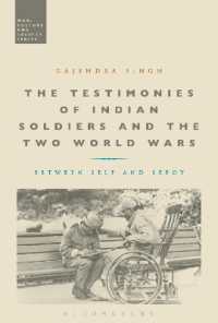 The Testimonies of Indian Soldiers and the Two World Wars : Between Self and Sepoy (War, Culture and Society)