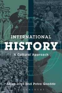 入江昭（共）著／国際関係史：文化的アプローチ<br>International History : A Cultural Approach