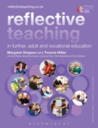 継続・成人・職業教育における反省的教授（第４版）<br>Reflective Teaching in Further, Adult and Vocational Education (Reflective Teaching) （4TH）