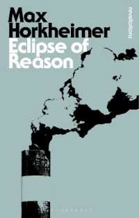 ホルクハイマー著／理性の腐蝕（英訳）<br>Eclipse of Reason (Bloomsbury Revelations)