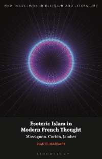 西洋文学・芸術・思想におけるスーフィズム<br>Esoteric Islam in Modern French Thought : Massignon, Corbin, Jambet (New Directions in Religion and Literature)