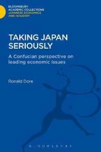 Taking Japan Seriously : A Confucian Perspective on Leading Economic Issues (Bloomsbury Academic Collections: Japan)