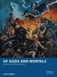 Of Gods and Mortals : Mythological Wargame Rules (Osprey Wargames)