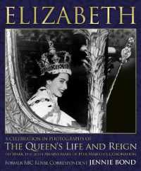 Elizabeth : Celebration in Photographs: a Celebration in Photographs of the Queen's Life and Reign