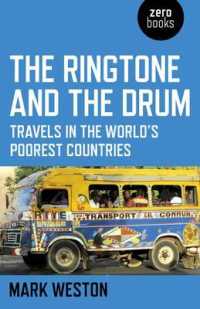 The Ringtone and the Drum : Travels in the World's Poorest Countries