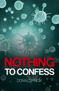 Nothing to Confess （Reprint）