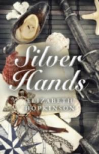 Silver Hands -- Paperback / softback