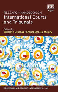 国際法廷研究ハンドブック<br>Research Handbook on International Courts and Tribunals (Research Handbooks in International Law series)