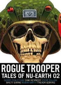 Rogue Trooper: Tales of Nu-Earth 02 (Rogue Trooper: Tales of Nu-earth)