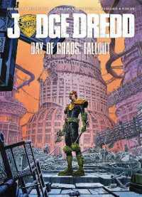 Judge Dredd Day of Chaos: Fallout (Judge Dredd)