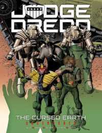 Judge Dredd : The Cursed Earth Uncensored (Judge Dredd)