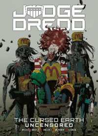Judge Dredd: the Cursed Earth Uncensored (Judge Dredd) -- Paperback / softback （2nd Editio）