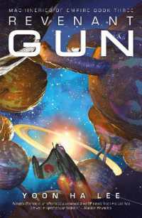 ユーン・ハ・リー『蘇りし銃』（原書）<br>Revenant Gun (The Machineries of Empire)