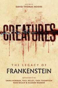 Creatures : The Legacy of Frankenstein