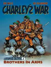 Charley's War: The Definitive Collection, Volume Two : Brothers in Arms (Charley's War)