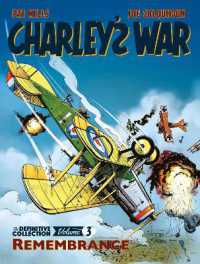 Charley's War: The Definitive Collection, Volume Three : Remembrance (Charley's War)