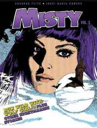 Misty Vol. 3 : Run Wild with Wolf Girl!!! Plus Other Nightmarish Stories (Misty)