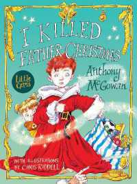 I Killed Father Christmas (Little Gems)