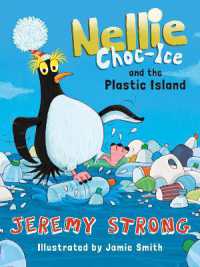 Nellie Choc-Ice and the Plastic Island (Nellie Choc-ice)