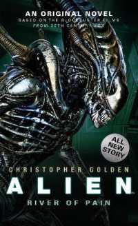 Alien-River of Pain (Novel #3) Format: Massmarket