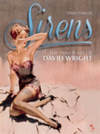Sirens: the Pin-up Art of David Wright -- Hardback