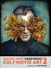 Crazy 4 Cult: Cult Movie Art 2 -- Hardback