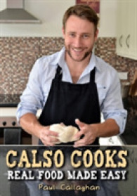 Calso Cooks : Real Food Made Easy