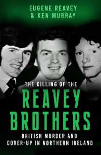 The Killing of the Reavey Brothers : British Murder and Cover-Up in Northern Ireland