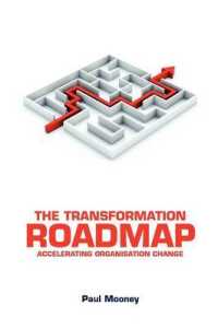 The Transformation Roadmap: Accelerating Organisation Change