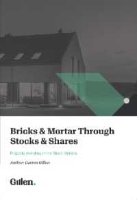 Bricks & Mortar through Stocks & Shares : Property Investing in the Stock Markets