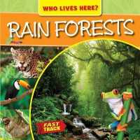 Rain Forests (Who Lives Here?)