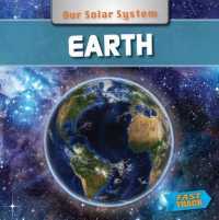 Earth (Our Solar System) （Library Binding）