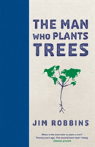 Man Who Plants Trees -- Hardback