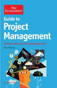 The Economist Guide to Project Management 2nd Edition : Getting it right and achieving lasting benefit （2ND）
