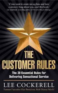 The Customer Rules : The 39 essential rules for delivering sensational service