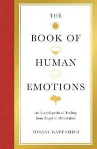 Book of Human Emotions : An Encyclopaedia of Feeling from Anger to Wan
