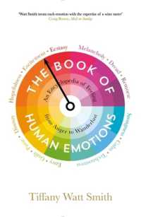ティファニー・ワット・スミス著／人間の感情の歴史<br>The Book of Human Emotions : An Encyclopedia of Feeling from Anger to Wanderlust