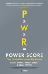 Power Score : Your Formula for Leadership Success -- Hardback (English Language Edition)