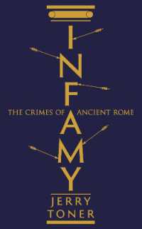 Infamy : The Crimes of Ancient Rome