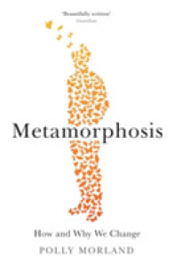 Metamorphosis : How and Why We Change -- Paperback / softback