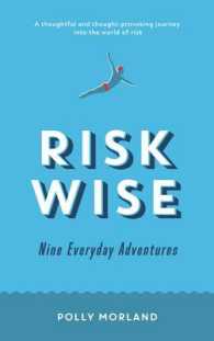 Risk Wise : Nine Everyday Adventures