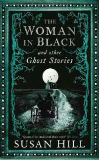 Woman in Black and Other Ghost Stories : The Collected Ghost Stories of Susan Hill (Susan Hill's Ghost Stories) -- Hardback （Main）