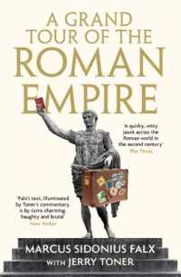 A Grand Tour of the Roman Empire by Marcus Sidonius Falx (The Marcus Sidonius Falx Trilogy)