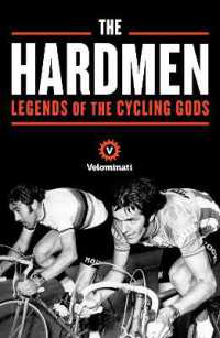 The Hardmen : Legends of the Cycling Gods
