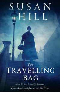 Travelling Bag : And Other Ghostly Stories -- Paperback / softback （Main）