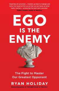 ライアン・ホリデイ『エゴを抑える技術：賢者の視点を手にいれる』（原書）<br>Ego is the Enemy : The Fight to Master Our Greatest Opponent